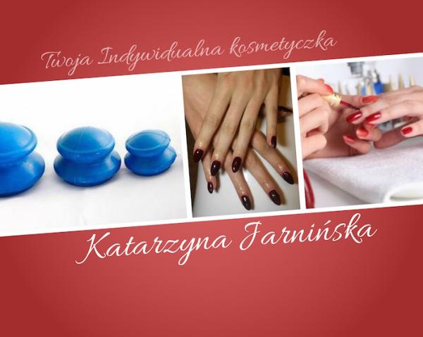 Twoja indywidualna kosmetyczna Katarzyna Jarnińska Twoja indywidualna kosmetyczna Katarzyna Jarnińska